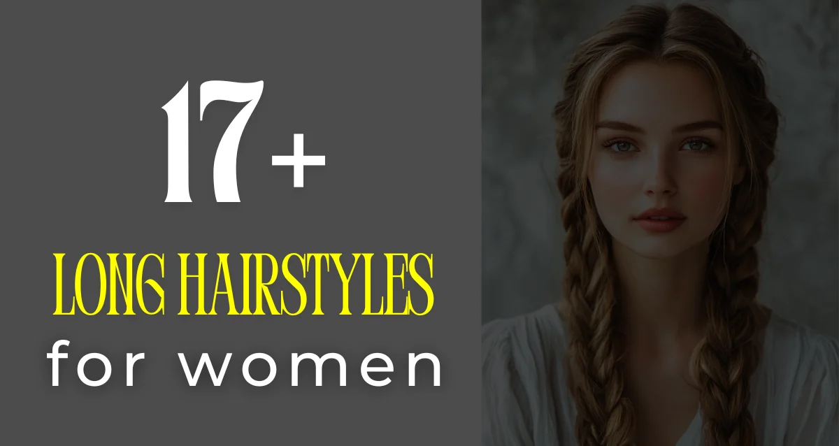 Long Hairstyles For Women